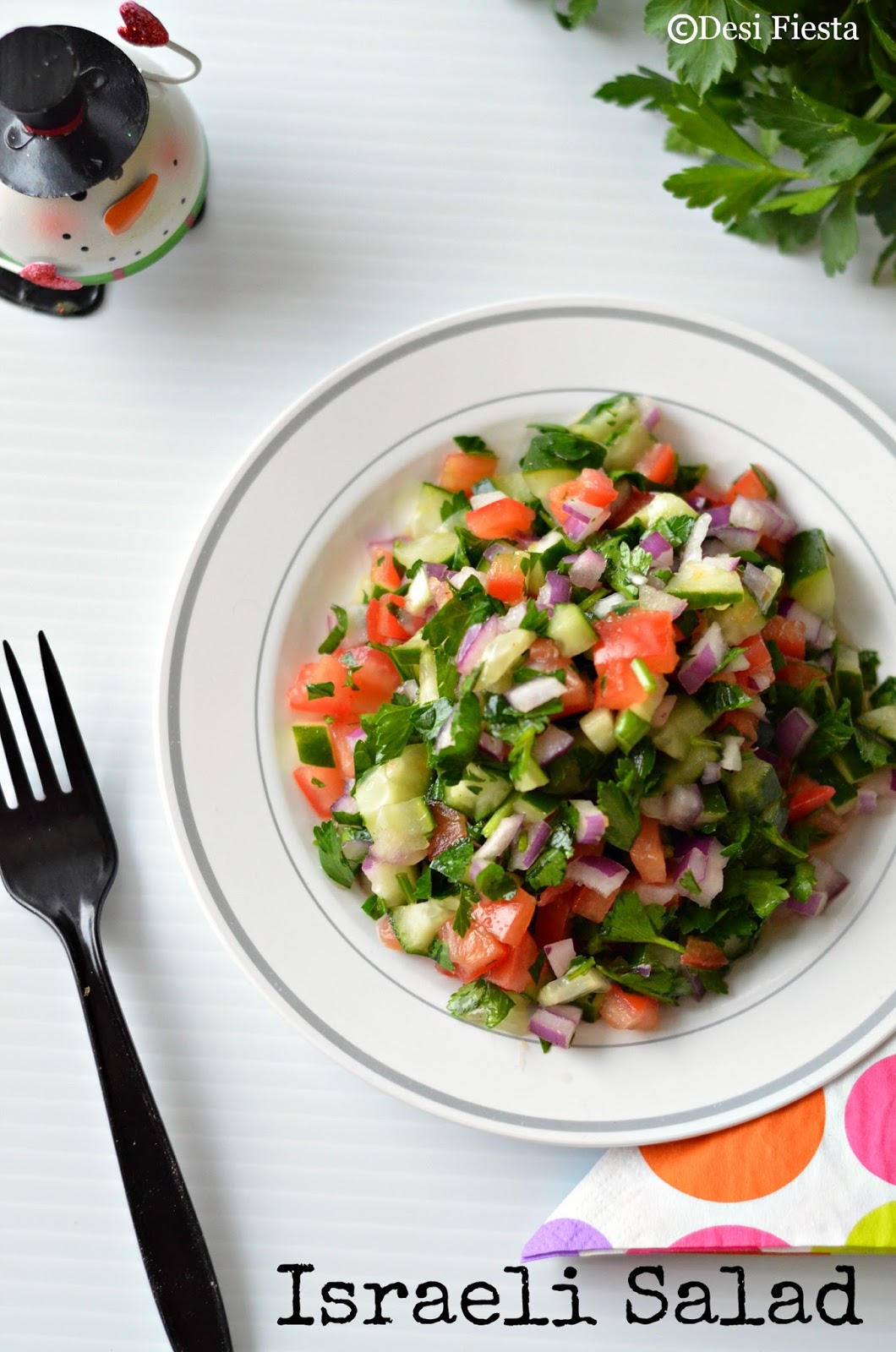 Israeli Salad | National Dish Of Israel - Desi Fiesta